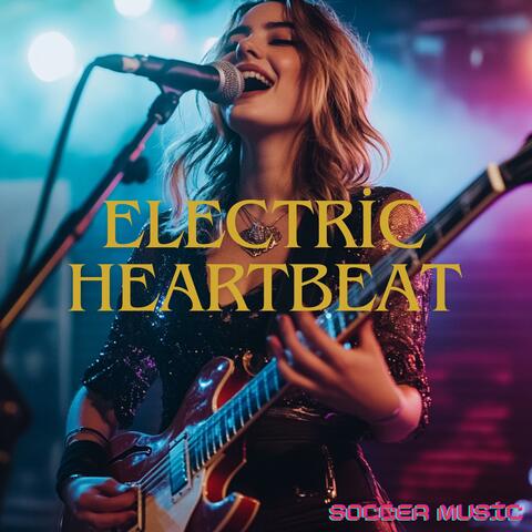 Electric Heartbeat