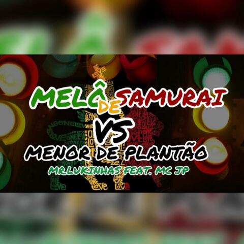 Melô de Samurai VS Menor de Plantão (feat. Mc JP ofc) [Pedro victor Produções Remix]