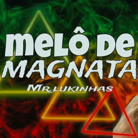 Melô de Magnata