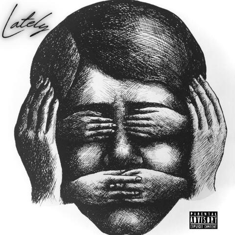 Lately