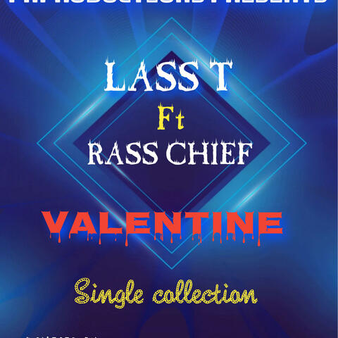 Lass T Song Name: Ndinoda Kukutengera Valentine (feat. Rass Chief)