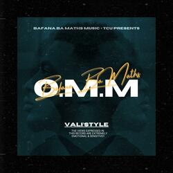 O.M.M (VALI'STYLE)