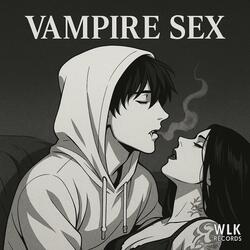 Vampire Sex (feat. MW)