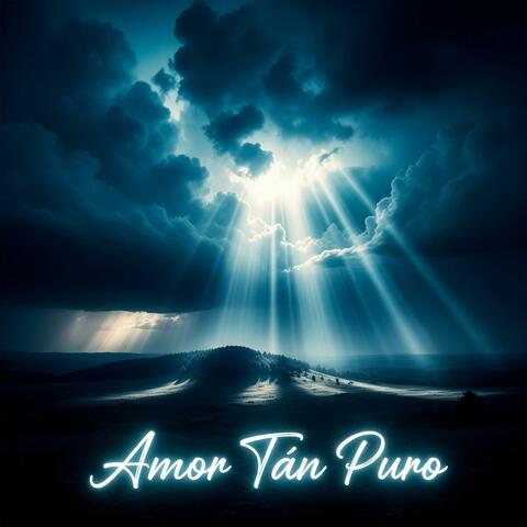 AMOR TAN PURO