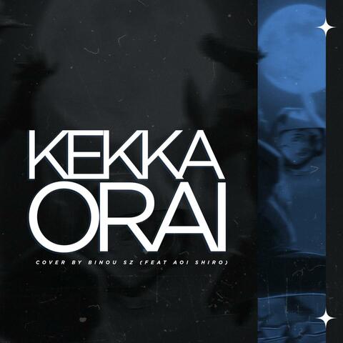 Kekka Orai (Boku no Hero: Vigilantes) (feat. Aoi Shiro)