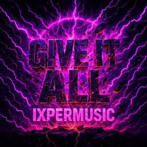 GIVE IT ALL
