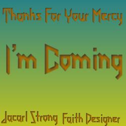 Thanks For Your Mercy (feat. Faith Designer)