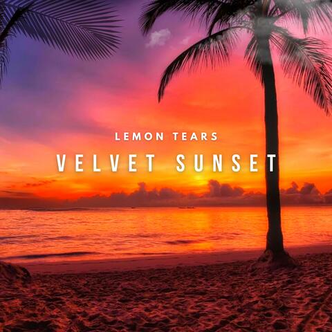 Velvet Sunset