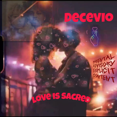 LOVE IS SACRED