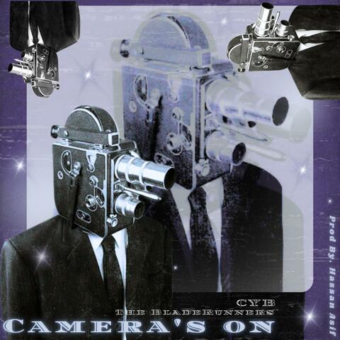 Camera's On (feat. CYB)
