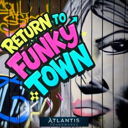 Return To Funky Town