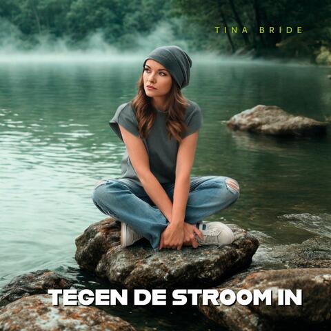 Tegen De Stroom In