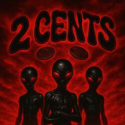 2 CENTS (feat. APRNTICE & Really_Brainy)