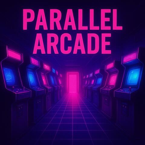 Parallel Arcade