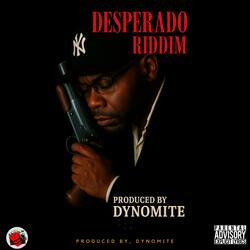 Desperado Riddim