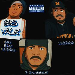 BIG TALK (feat. BIG BLU RAGGG)