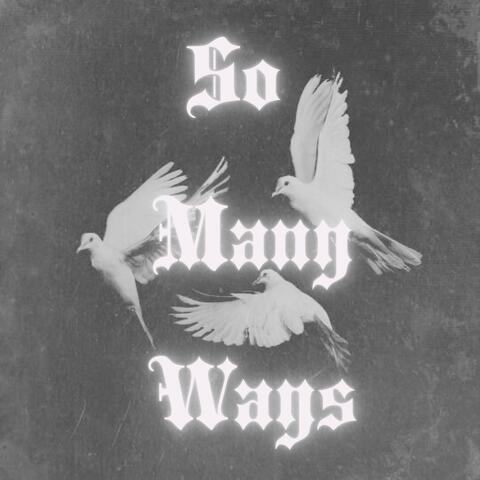 SO MANY WAYS (feat. Key'ijah)
