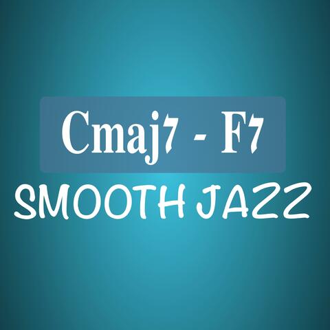 Smooth Jazz Backing Track Cmaj7-F7