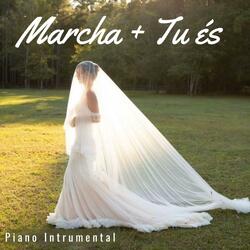 Marcha Nupcial + Tu És (Versão Casamento)