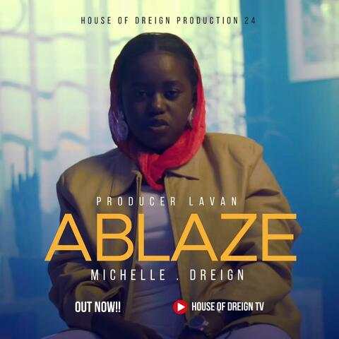 A Blaze (feat. Dreign)