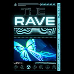 The Rave
