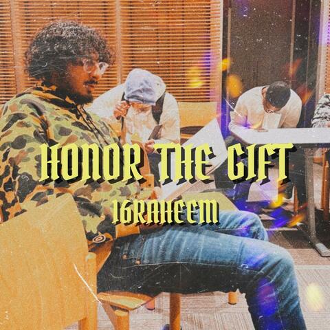 HONOR THE GIFT