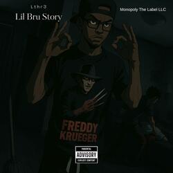 Lil Bru Story