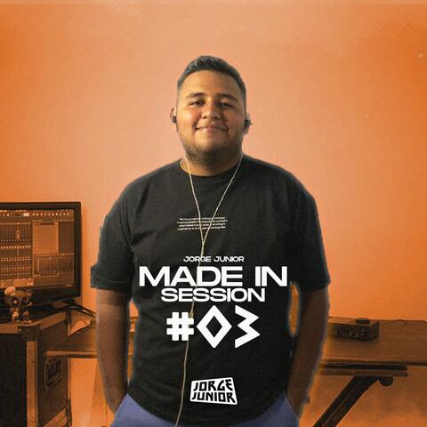 Jorge Junior, Made In Session, Vol. 03