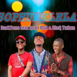 Sophumelela (feat. Dark Tone DT, Blaq Twizza & Lyzer RsA)