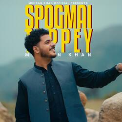 Spogmai (Pashto New Tappy Lewane Kegam)