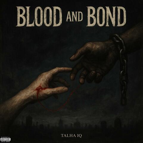 Blood and Bond