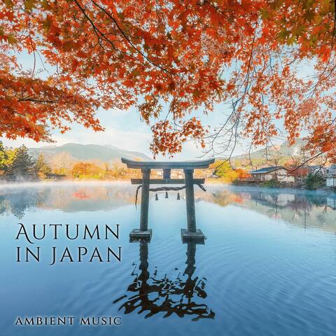 Autumn in Japan Ambience