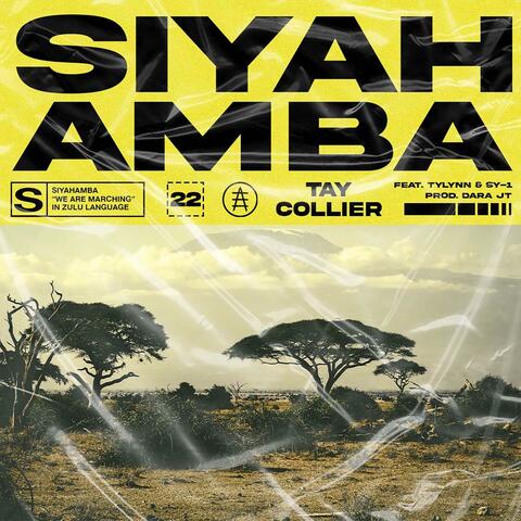 Siyahamba (feat. Tylynn & Sy-1)
