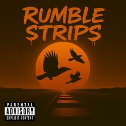 Rumble Strips (feat. Chosen Studios)