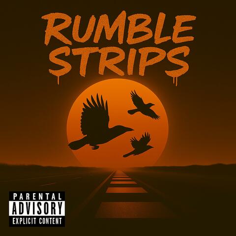 Rumble Strips (feat. Chosen Studios)