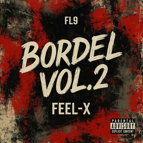 Bordel, Volume 2
