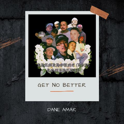 Get No Better