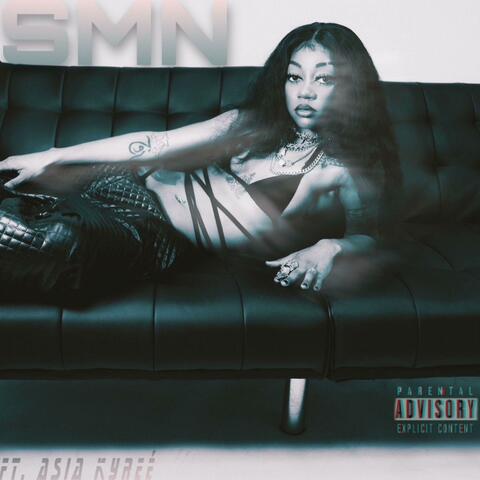 SMN (feat. Asia Kyreé)