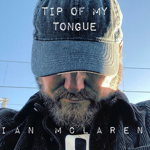 Tip Of My Tongue