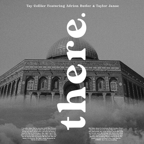 There (feat. Adrion Butler & Taylor Janae)
