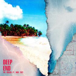 Deep End (feat. Mog Trey)