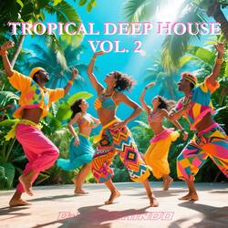 Tropical Deep House V2