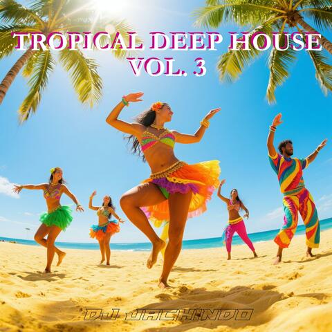 Tropical Deep House V3