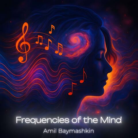 Frequencies of the Mind