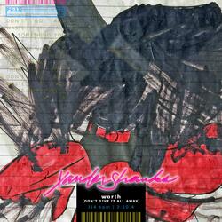 worth (DON'T GIVE IT ALL AWAY)