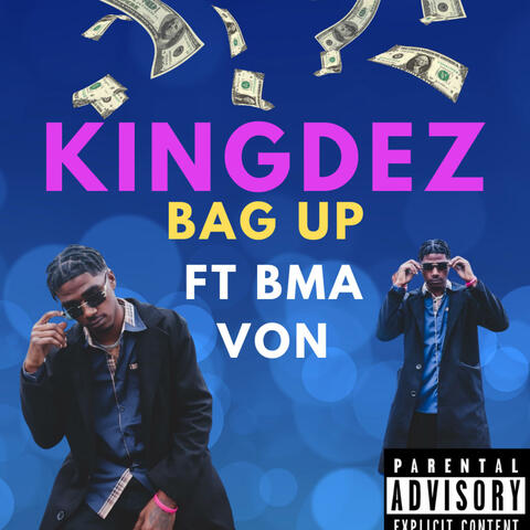 Bag up (feat. Bma von)