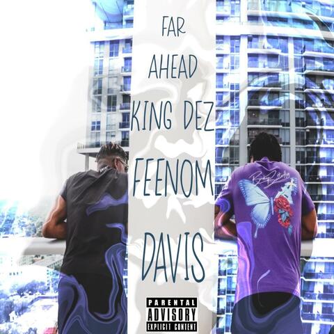 FAR AHEAD (feat. FeeNomDavis)