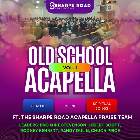 Old School Acapella, Vol. 1