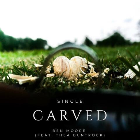 Carved (feat. Thea Buntrock)