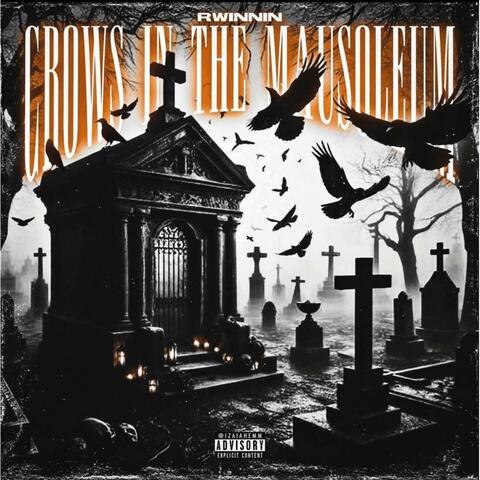 Crows In The Mausoleum
